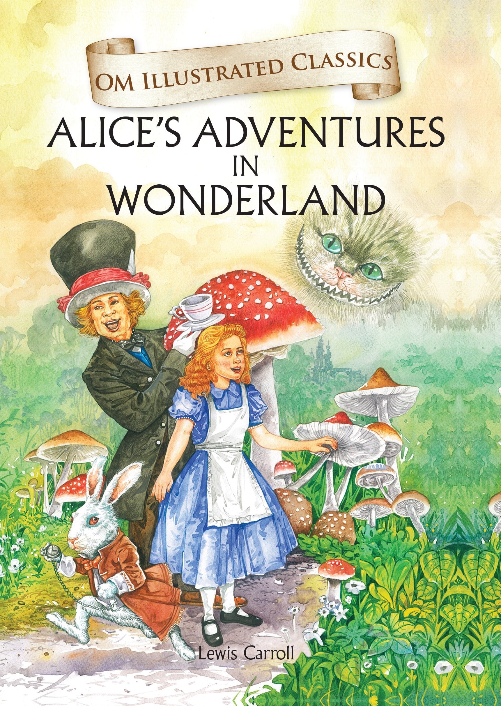 Om Books International Children Classics - Alice in Woderland - Illustrated Abridged Classics with Practice Questions (Om Illustrated Classics for Kids) - 9789383202720