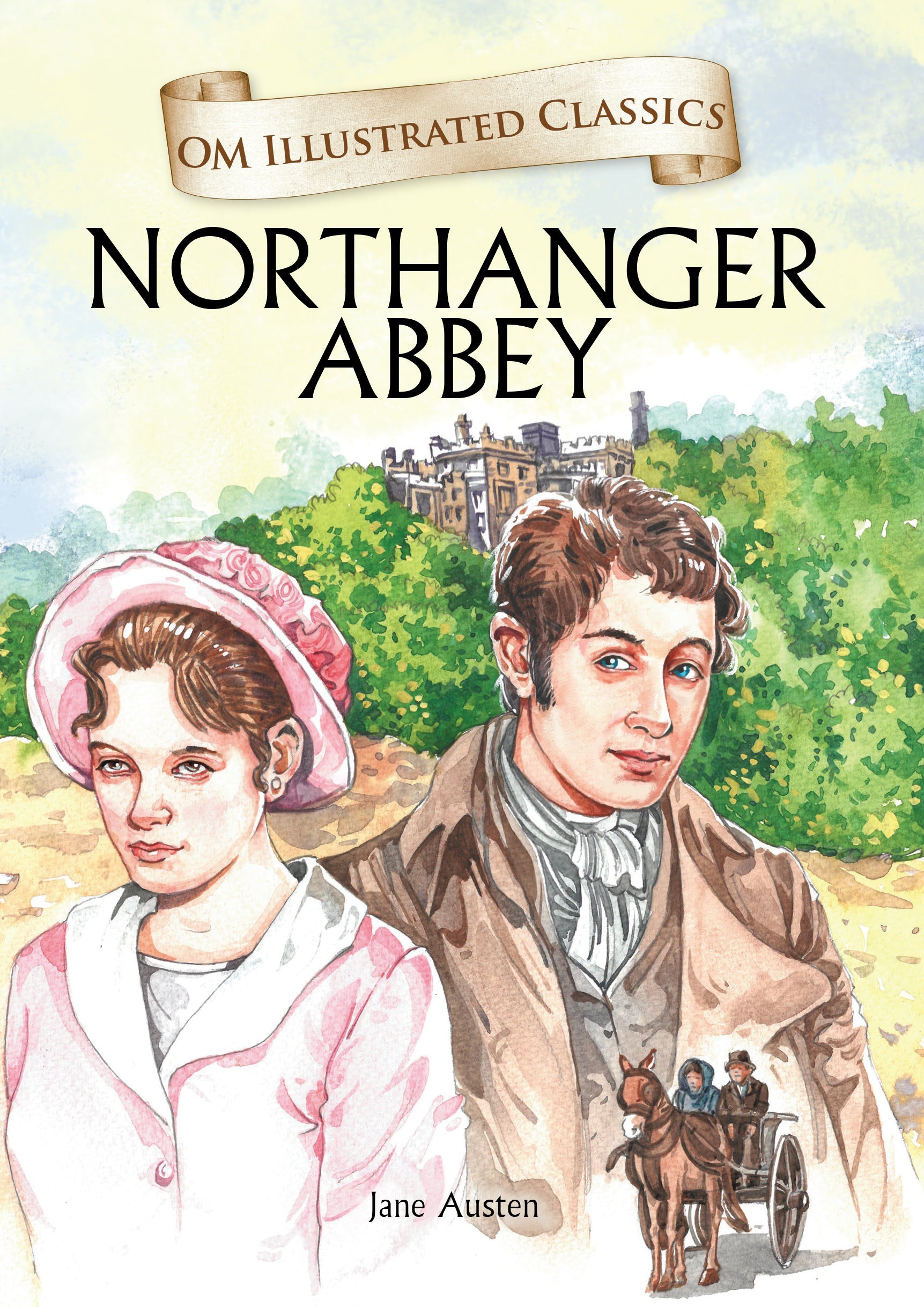 Om Books International Children Classics - Northanger Abbey - Illustrated Abridged Classics with Practice Questions (Om Illustrated Classics for Kids) - 9789385031601