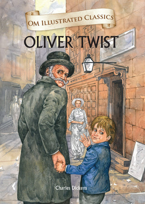 Om Books International Children Classics - Oliver Twist - Illustrated Abridged Classics with Practice Questions (Om Illustrated Classics for Kids) - 9789383202829