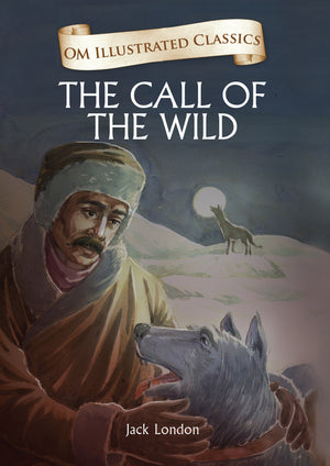 Om Books International Children Classics - The Call of the Wild - 9789380070858