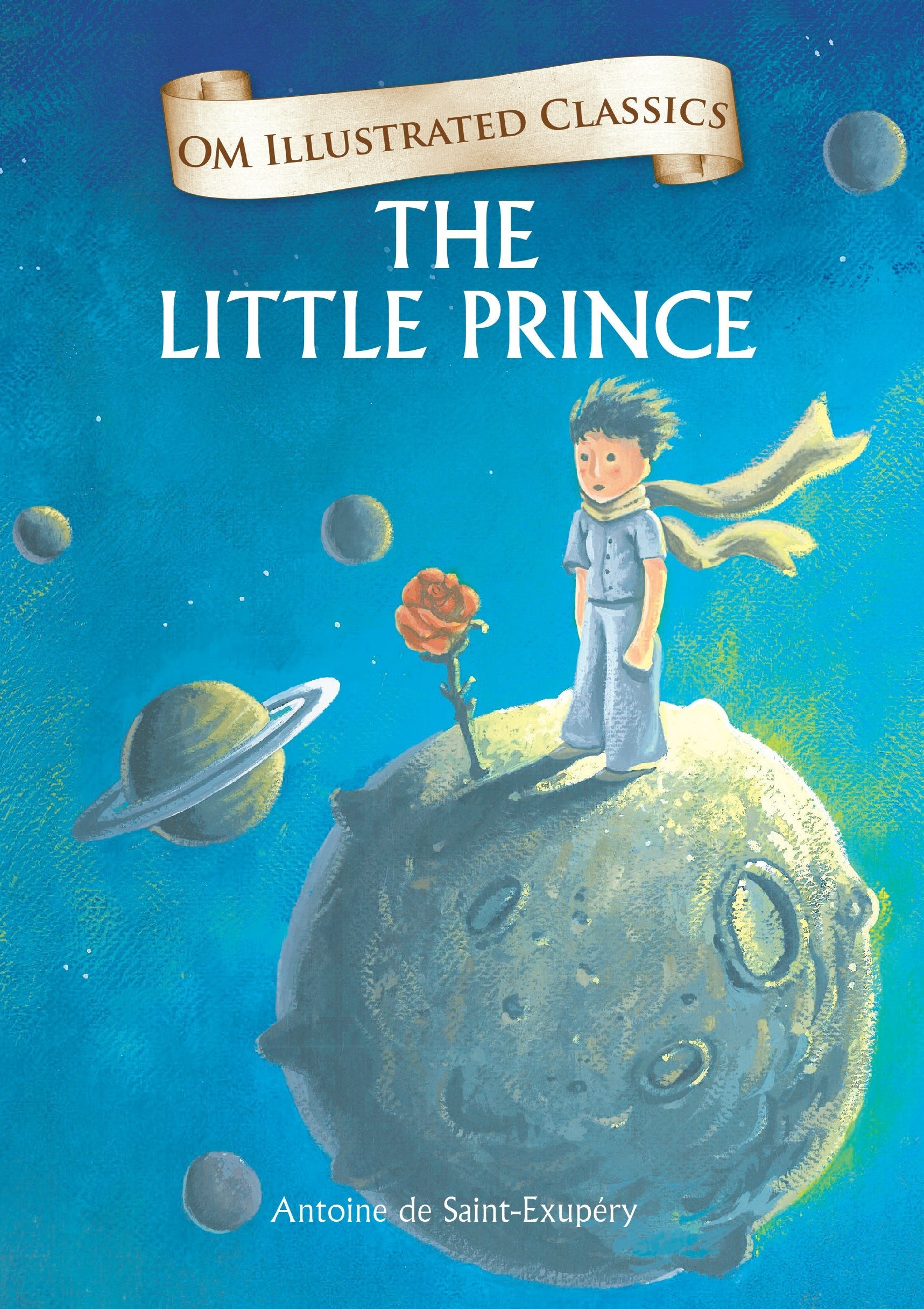 Om Books International Children Classics - The Little Prince - Illustrated Abridged Classics with Practice Questions (Om Illustrated Classics for Kids) - 9789386316042