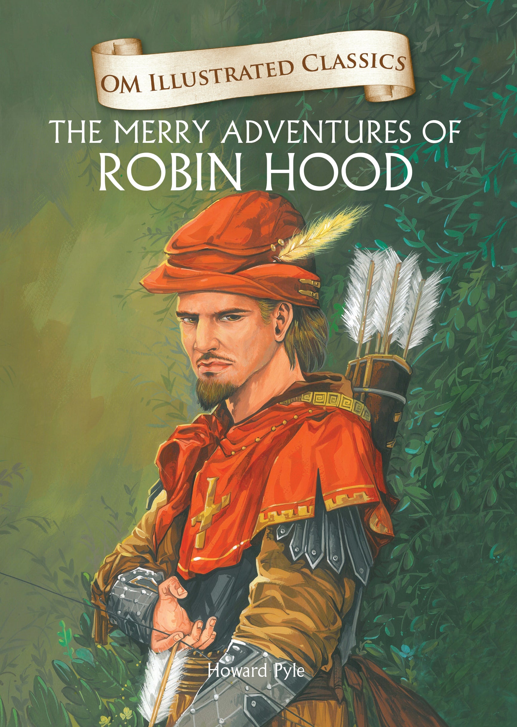 Om Books International Children Classics - The Merry Adventures of Robin Hood - Illustrated Abridged Classics with Practice Questions (Om Illustrated Classics for Kids) - 9789382607465
