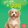 Om Books International Dog : Its Me Dog ( Animal Encyclopedia) - 9789386410450