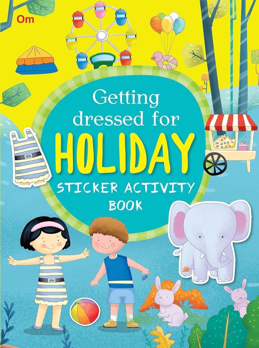 Om Books International Getting Dressed for Holiday: Sticker Activity Book - 9789386108272