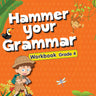 Om Books International Grammer : Hammer Your Grammer Activity Workbook Grade - 4 - 9789383202867