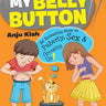 Om Books International How I got my belly button- An Story on Puberty, Sex and Growing up - ‎ 9789384225773