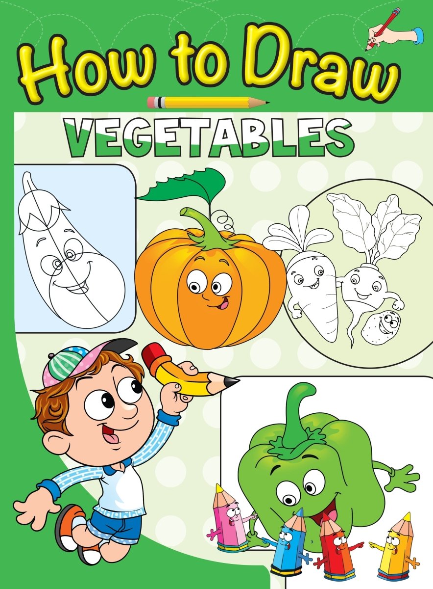 Om Books International How to Draw Vegetables : Step by step Drawing Book - 9789385609497