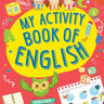 Om Books International My Activity Book of English- Spelling, Reading, Writing, Grammer - 9789352766376