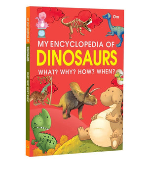 Om Books International My Encyclopedia of Dinosaurs- What? Why? How? When? - 9789353768911