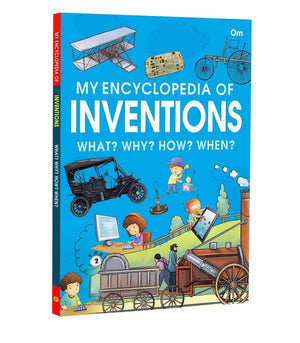 Om Books International My Encyclopedia of Inventions- What? Why? How? When? - 9789353768935