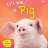 Om Books International Pig : Its Me Pig ( Animal Encyclopedia) - 9789386410504