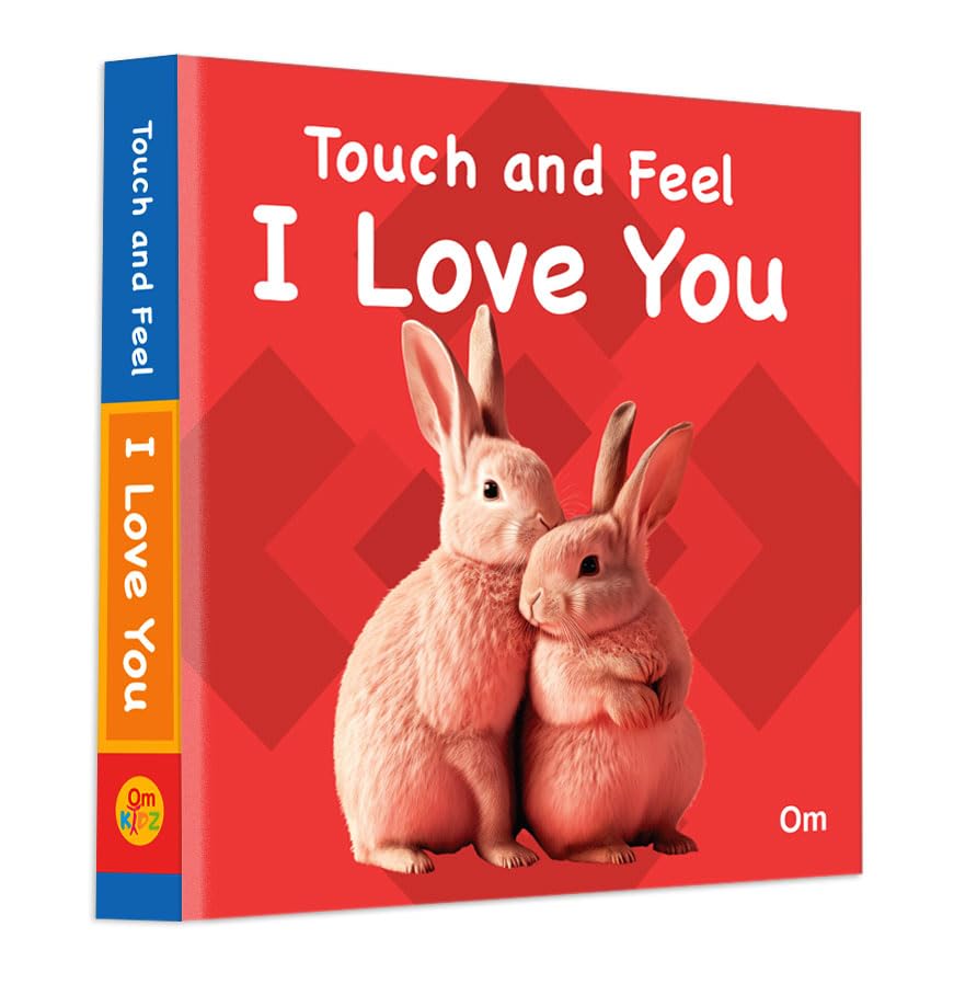 Om Books International Touch And Feel I Love You - 9789353769505