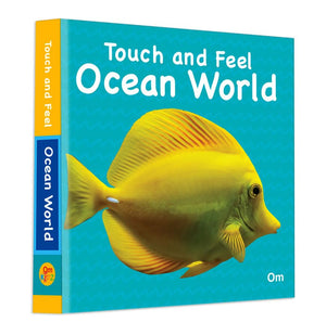 Om Books International Touch And Feel Ocean World - 9789353769482