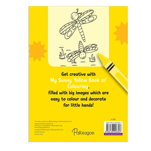 Parragon My Sunny Yellow Book of Colouring |For Kids 3–6 Years | 32 Large and Simple Pictures to Colour - Coloring Book