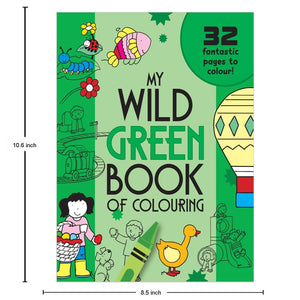 Parragon My Wild Green Book of Colouring |For Kids 3–6 Years | 32 Large and Simple Pictures to Colour - Coloring Book