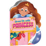 Parragon Publishing Dress up with Princess (Shaped Board Book) - 9781803682334