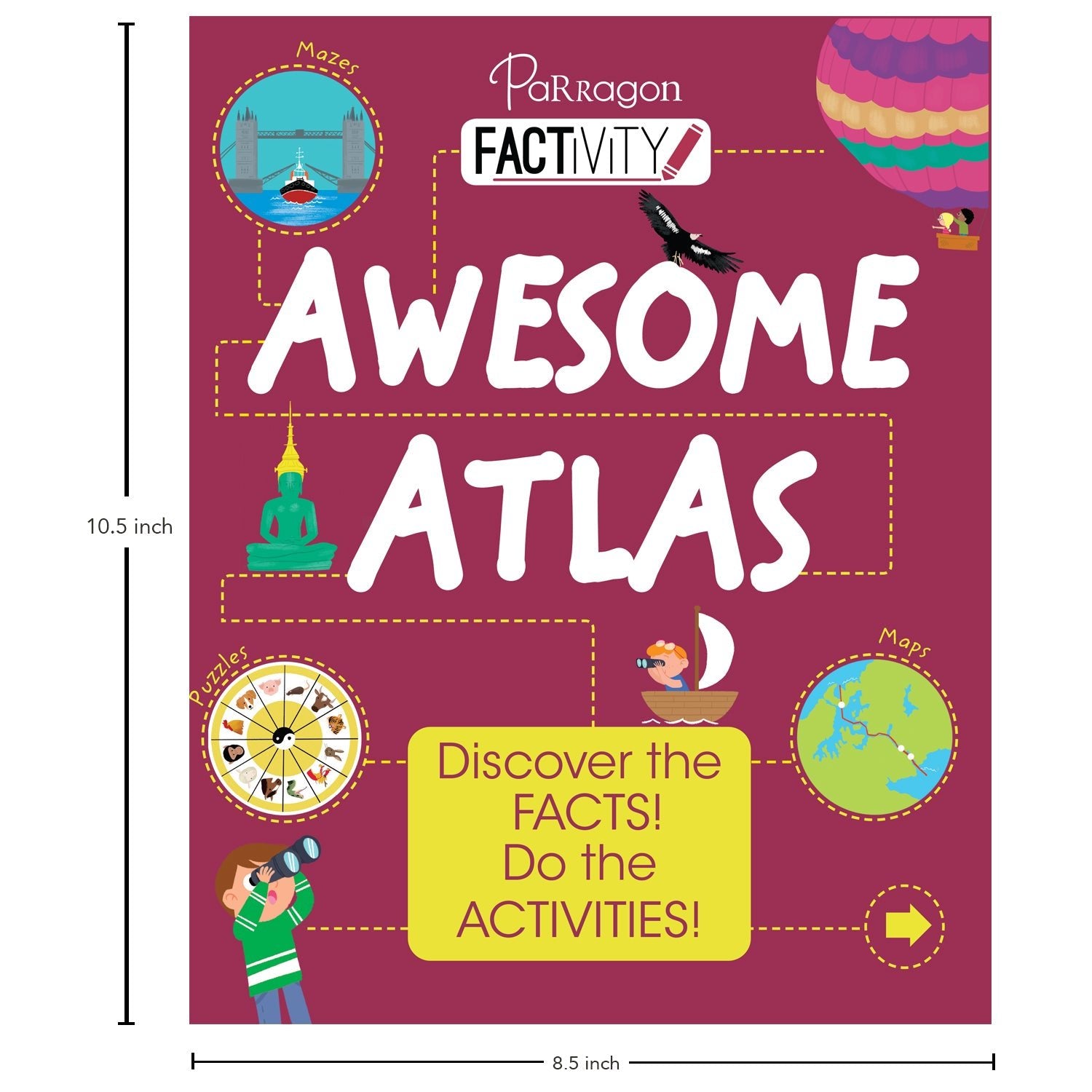 Parragon Publishing Factivity: Awesome Atlas (Discover the Facts, Do the Activity) - 9789393568557