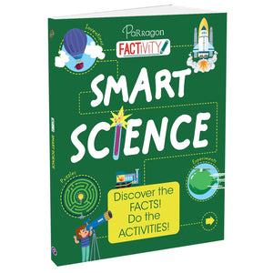 Parragon Publishing Factivity: Smart Science (Discover the Facts, Do the Activity) - 9781472389305