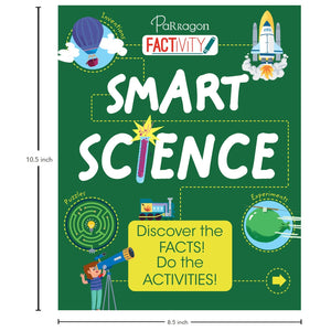 Parragon Publishing Factivity: Smart Science (Discover the Facts, Do the Activity) - 9781472389305