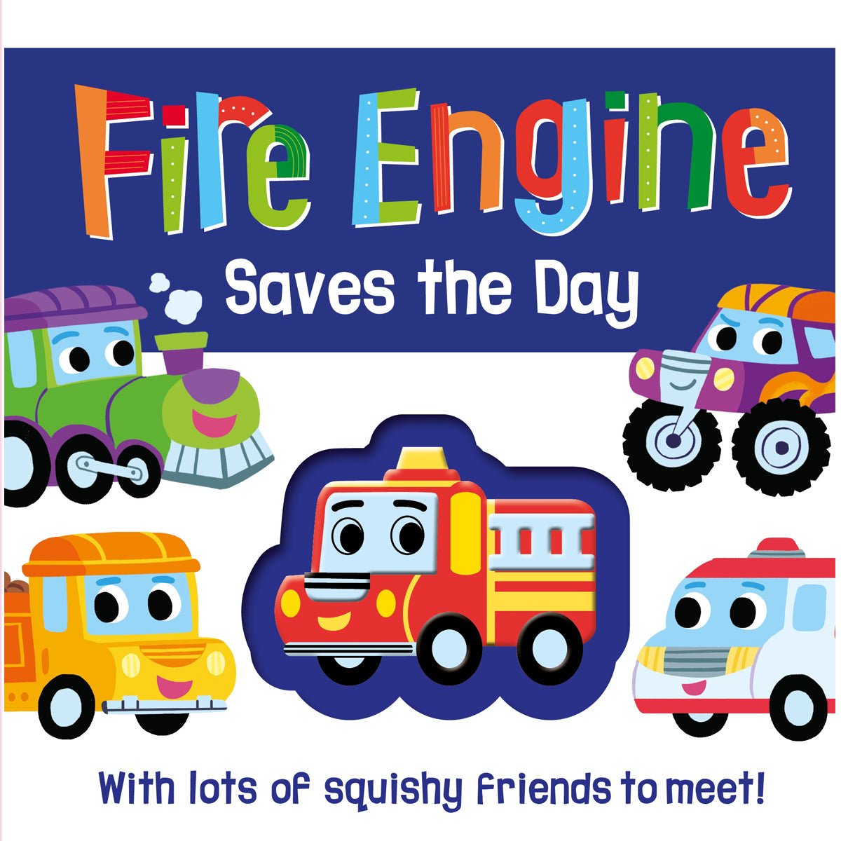 Parragon Publishing Fire Engine Saves the Day (3D Touch & Feel Fun) - 9781839034275