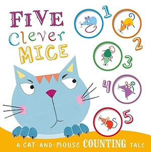 Parragon Publishing Five Clever Mice (Count to 5) - 9781789051766