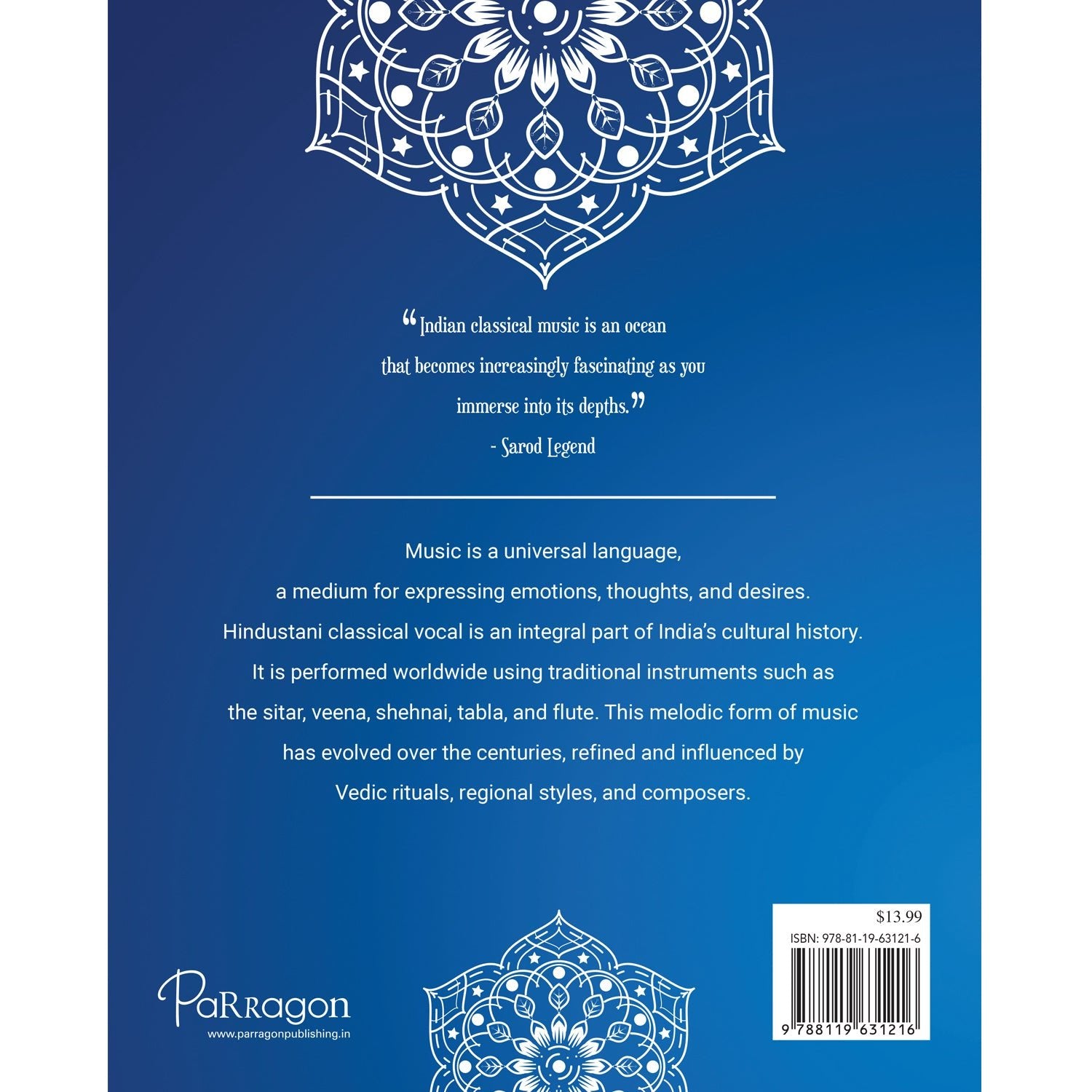 Parragon Publishing Hindustani Classical Vocal A Comprehensive Guide to Indian Classical Music and Ragas for All Ages - 9788119631216