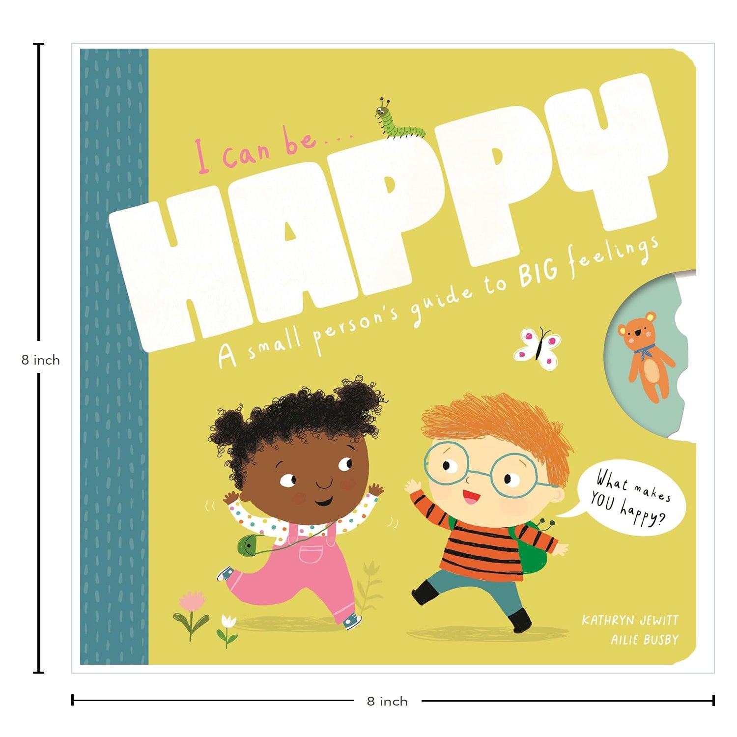 Parragon Publishing I Can Be Happy A SMALL PERSON'S GUIDE TO BIG FEELINGS - 9781915356604