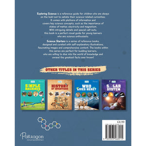 Parragon Publishing Science Starters: Exploring Science | Reference Book for Kids - 9789393568915