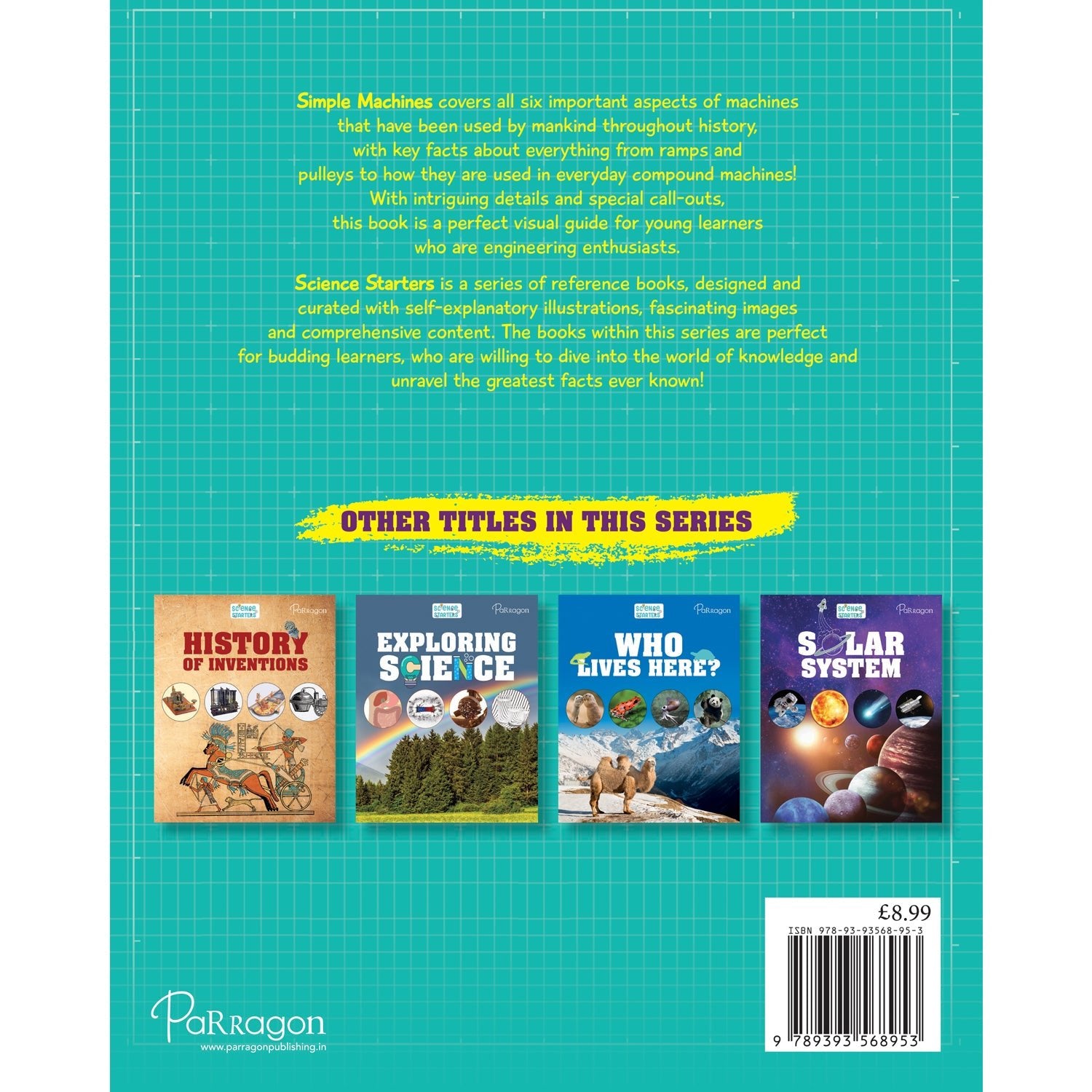Parragon Publishing Science Starters: Simple Machines Reference Book for Kids - 9789393568953