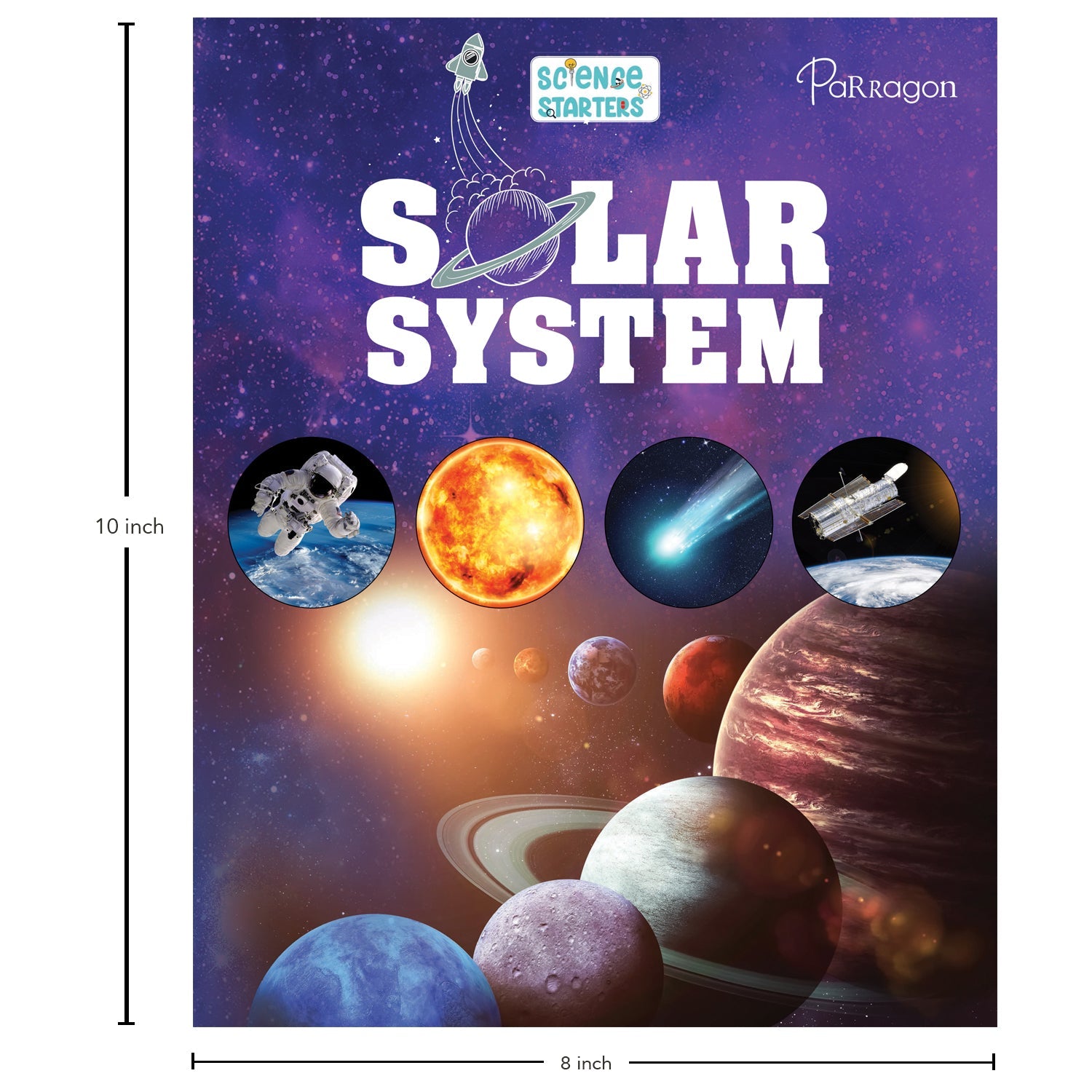Parragon Publishing Science Starters: Solar System | Reference Book for Kids Encylopedia - 9789393568946