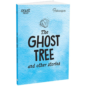 Parragon Publishing SnapTales: The Ghost Tree and Other Stories | Exciting Story Collection - 9788197245787