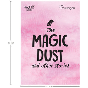 Parragon Publishing SnapTales: The Magic Dust and Other Stories | Exciting Story Collection - 9788197245749
