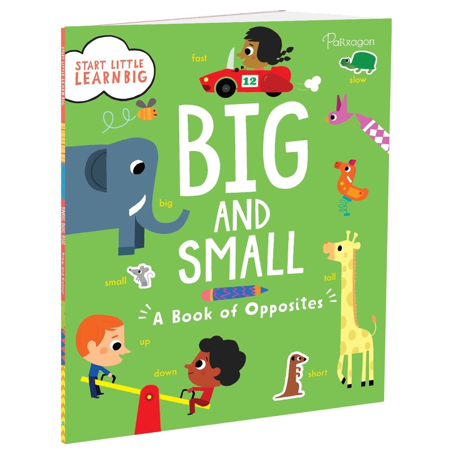 Parragon Publishing Start Little Learn Big: Big and Small | A Book of Opposites - 9788197217883