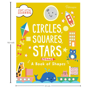 Parragon Publishing Start Little Learn Big: Circles, Squares, Stars | A Book of Shapes - 9788197217838
