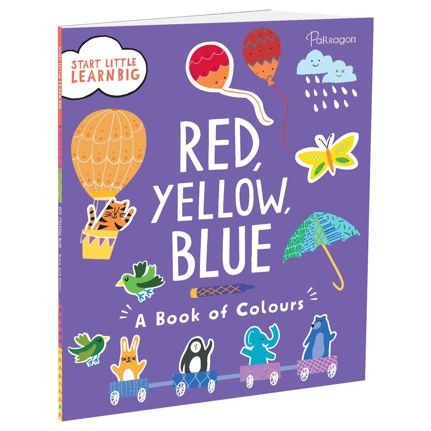 Parragon Publishing Start Little Learn Big: Red, Yellow, Blue | A Book of Colours - 9788197217814