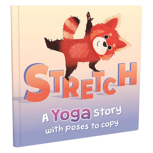 Parragon Publishing Stretch A Yoga Story and Follow - Along Guide | For 2 to 7 - 9781837712908