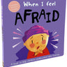 Parragon Publishing When I Feel Afraid (A Book About Feelings) - 9781839031892