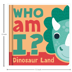 Parragon Publishing Who Am I? Dinosaur Land |A Fun Lift - the - Flap Book for Toddlers - 9781835441848
