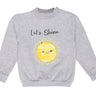 Sweatshirt- Let's Shine - KS-JLTSHN-0-6