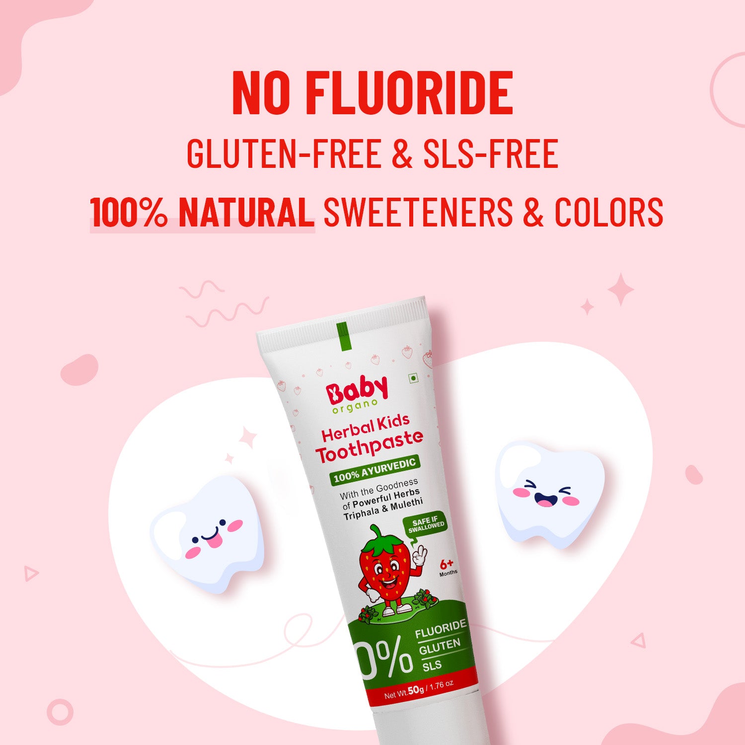 Baby Organo Herbal Kids Toothpaste (1-2 Years) Strawberry Flavor 50gm | Fluoride, SLS Free