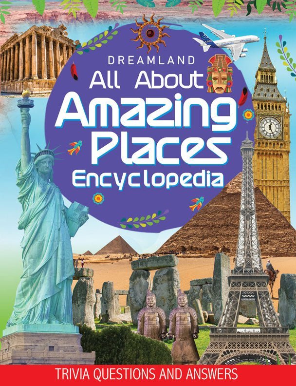 Dreamland Publications Amazing Places Encyclopedia For Children- Questions And Answers - 9789389281286