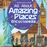 Dreamland Publications Amazing Places Encyclopedia For Children- Questions And Answers - 9789389281286