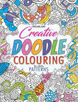 Dreamland Publications Creative Doodle Colouring- Patterns - 9789350897942