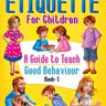 Dreamland Publications Etiquette For Children Book 1 - 9789386671448