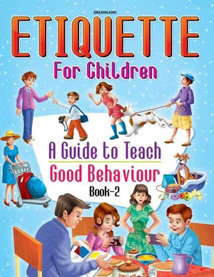 Dreamland Publications Etiquette for Children Book 2 - 9789386671455