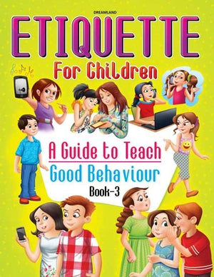 Dreamland Publications Etiquette For Children Book 3 - 9789386671462