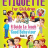 Dreamland Publications Etiquette For Children Book 3 - 9789386671462