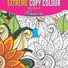 Dreamland Publications Extreme Copy Colour- Flowers - 9789350898345