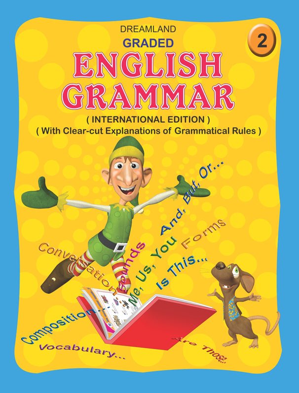 Dreamland Publications Graded English Grammar Part 2 - 9781730140860