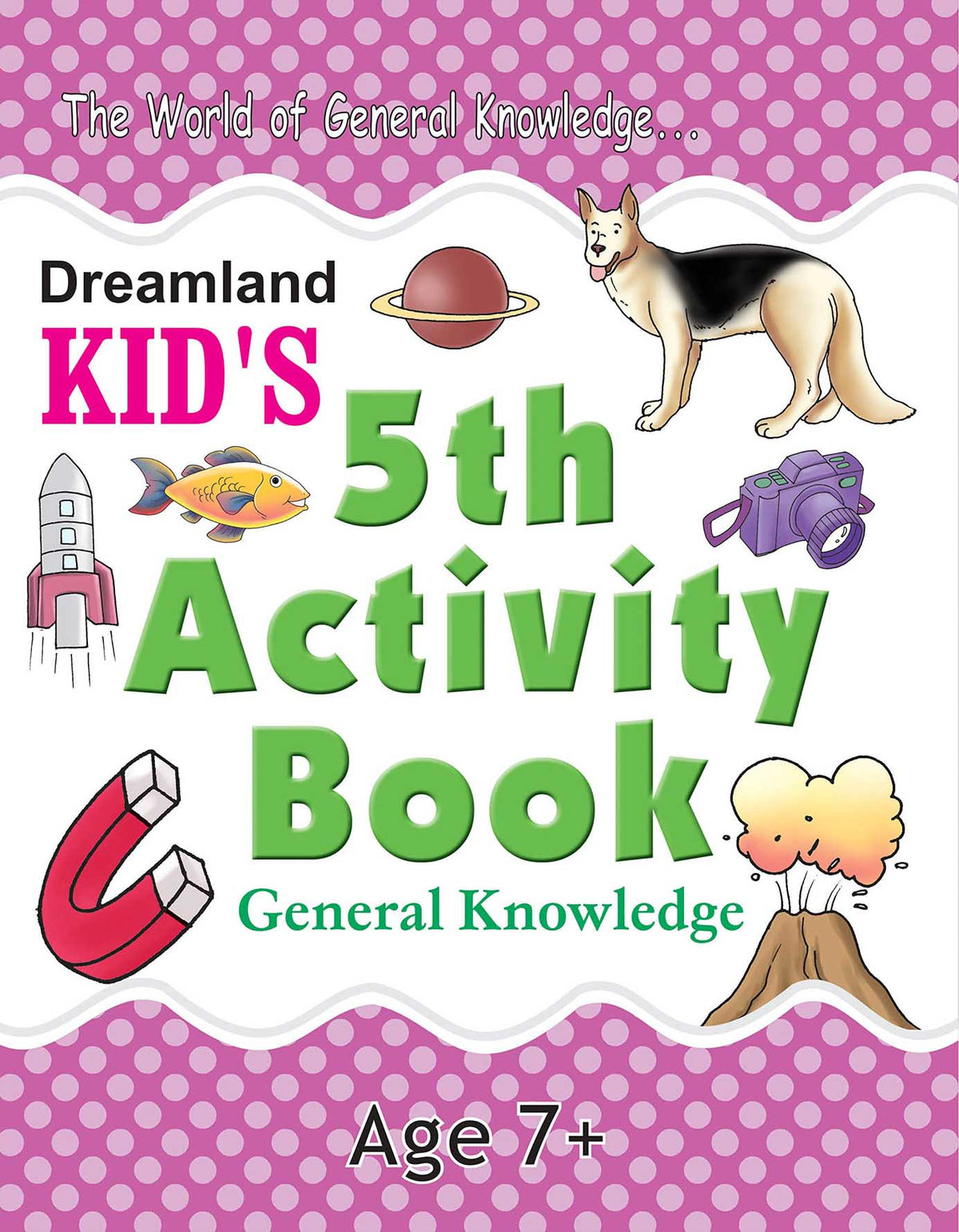 Dreamland Publications Kid's 5th Activity Book- General Knowledge - 9788184516579
